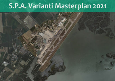 S.P.A. Varianti Masterplan 2021 Aeroporto Marco Polo